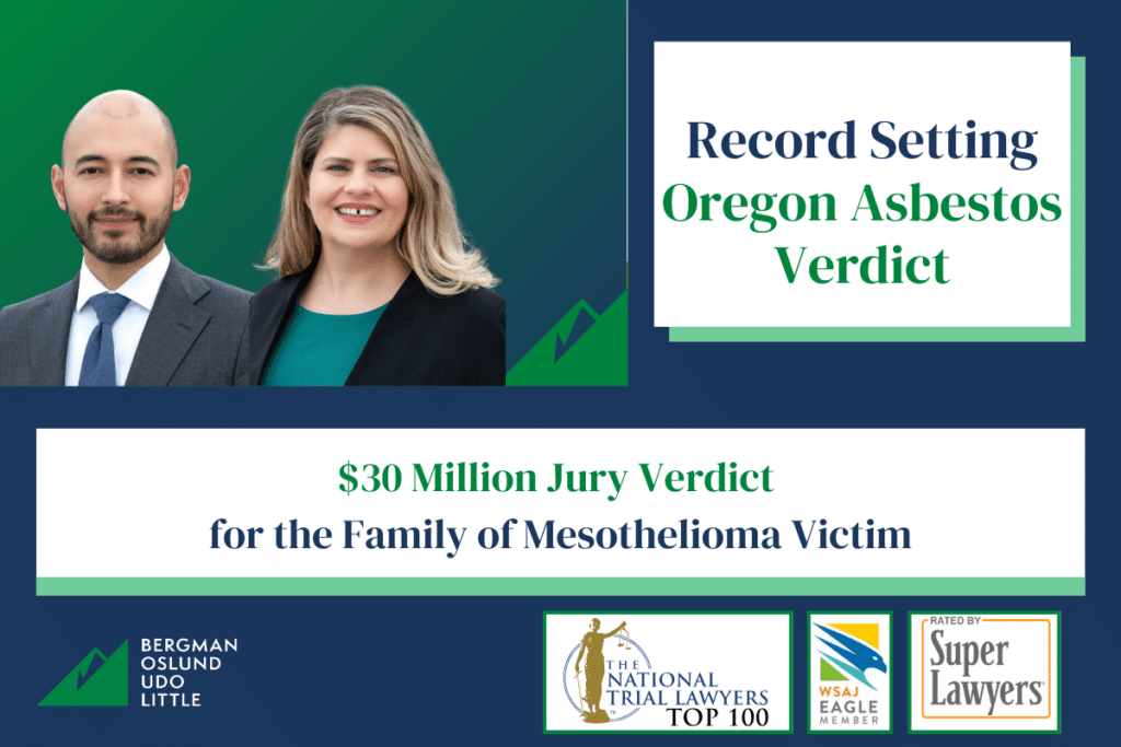 bergman oslund udo little secures record setting  Million Jury Verdict for Family of Mesothelioma Victim
