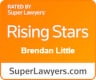 super lawyer Rising star award for Brendan Little