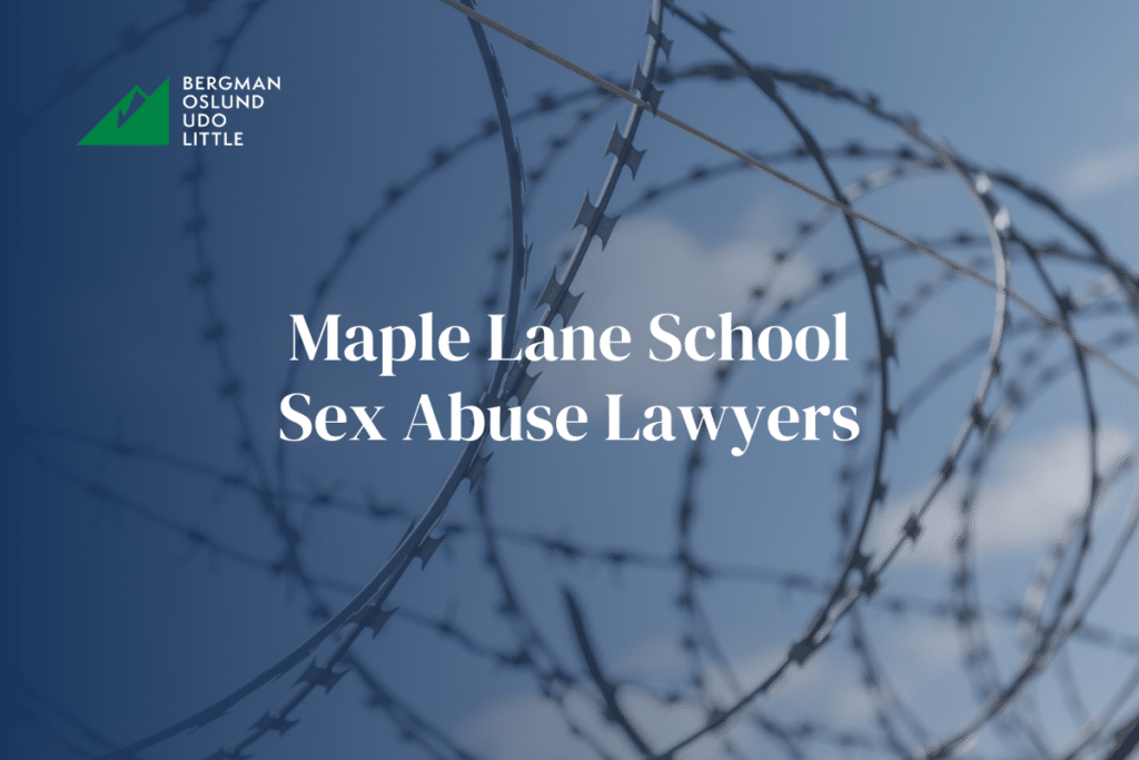 Maple Lane School Sexual Abuse Lawyers
